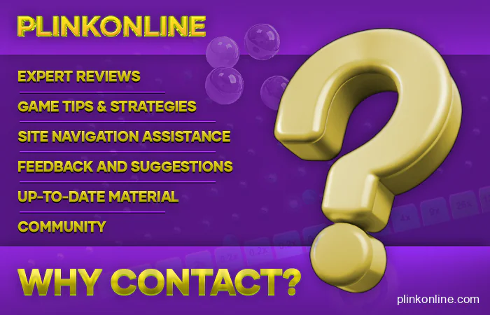 Reasons to contact the Plinkonline team